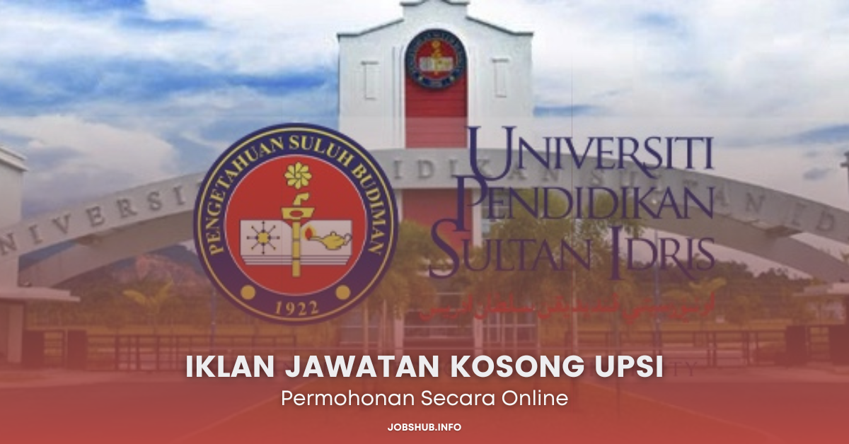 Pelbagai Jawatan Bukan Akademik di Universiti Pendidikan Sultan Idris (UPSI)