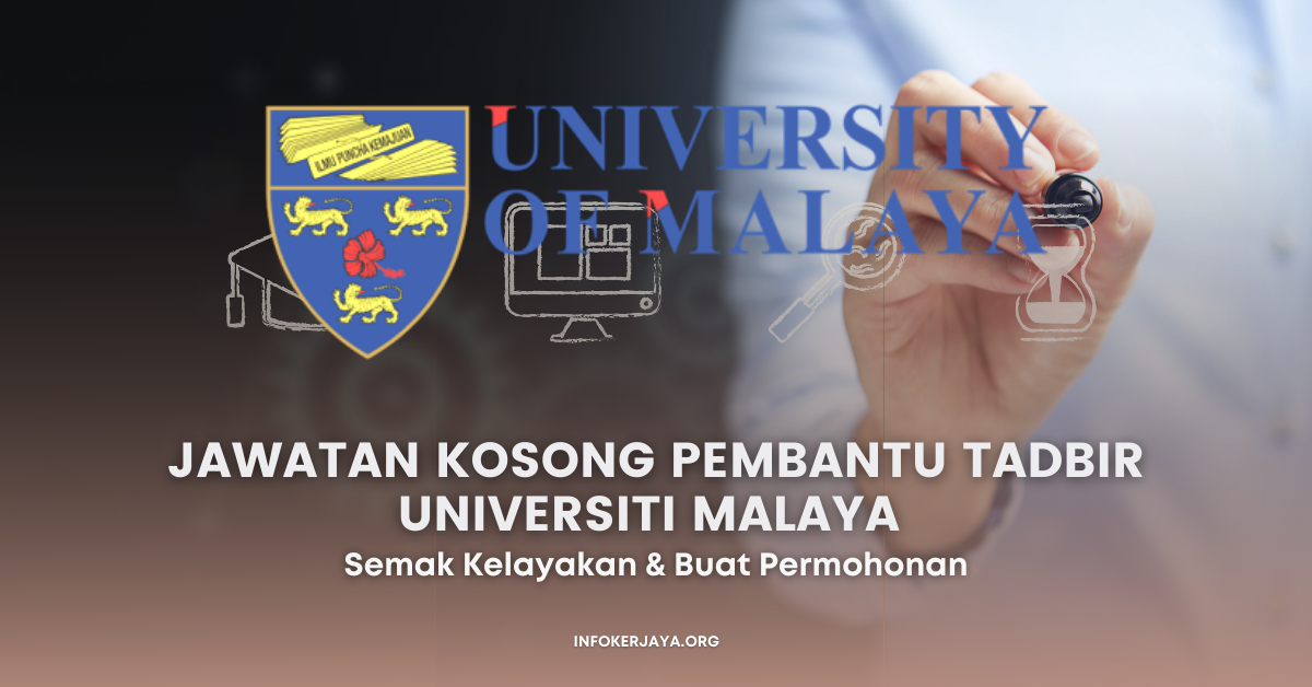 Pembantu Tadbir N19 di Universiti Malaya (UM)