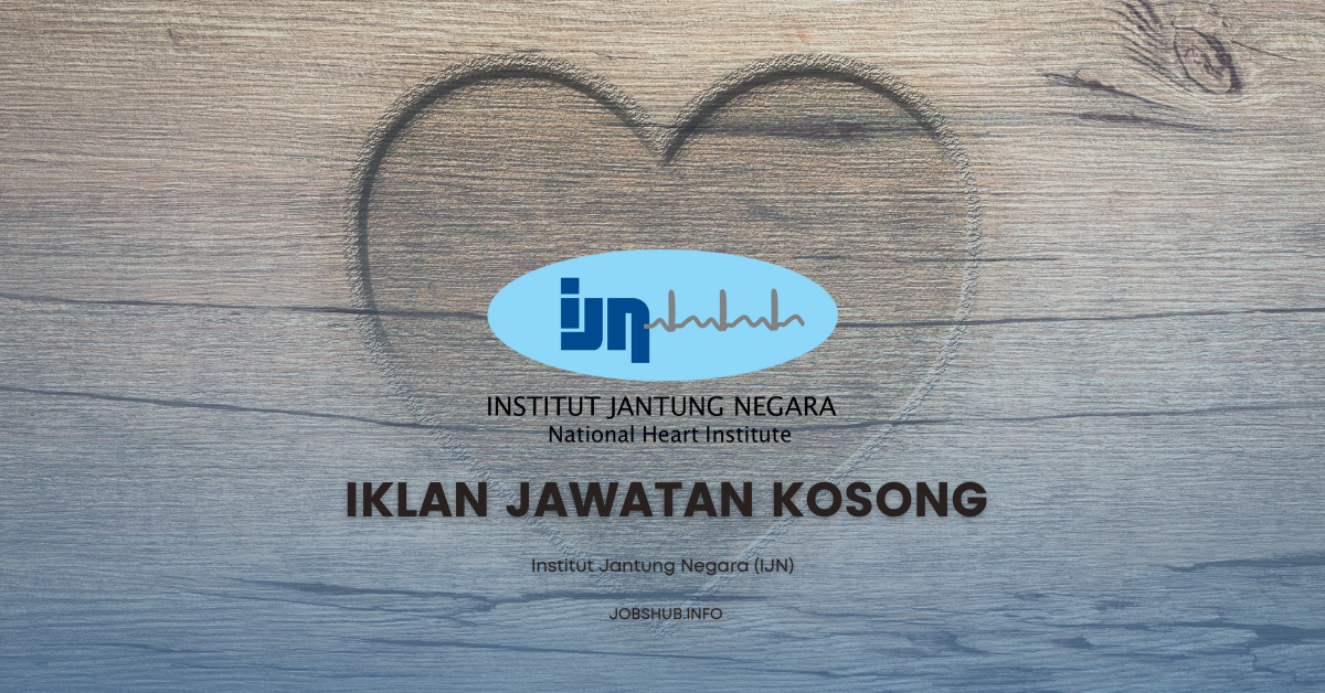 Institut Jantung Negara (IJN)