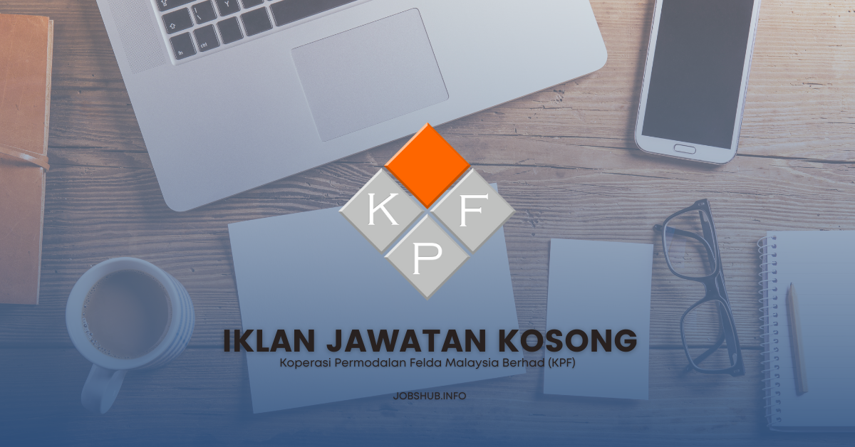 Koperasi Permodalan Felda Malaysia Berhad (KPF)