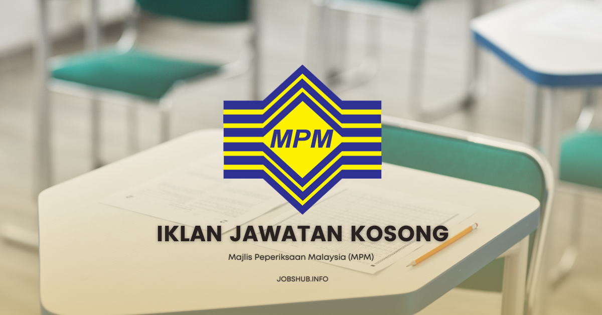 Majlis Peperiksaan Malaysia (MPM)