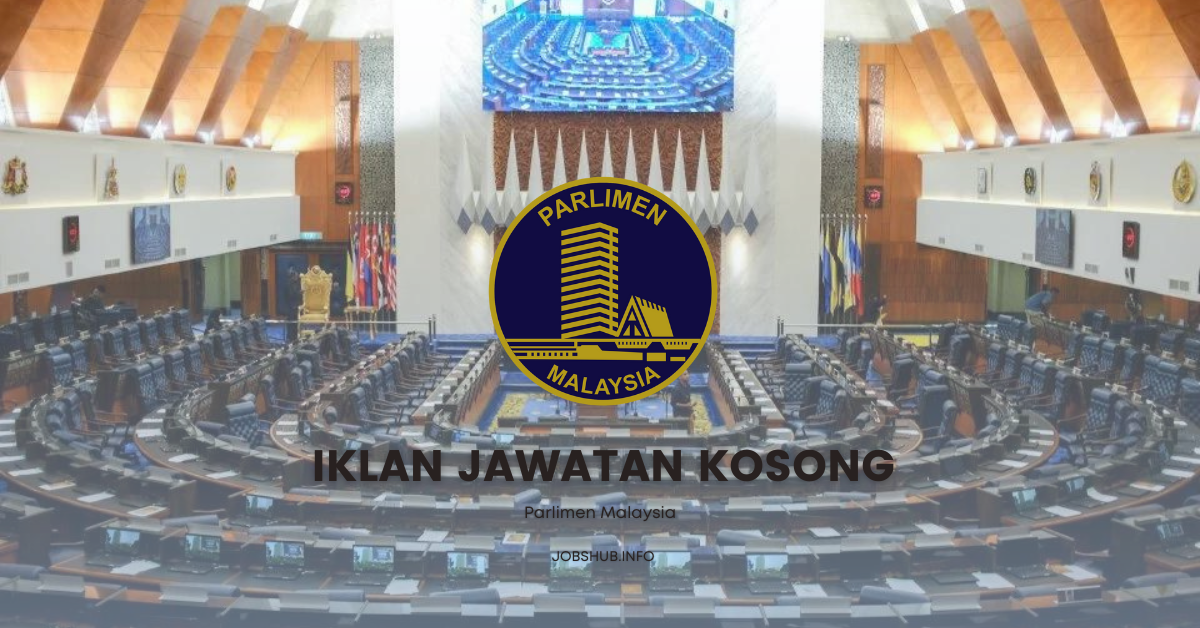 Parlimen Malaysia / Kekosongan Pegawai Arkib Gred S10 & Pegawai Arkib Gred S9