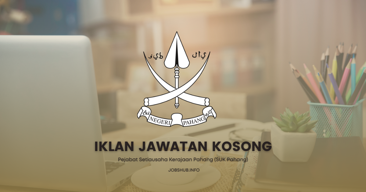 Pejabat Setiausaha Kerajaan Pahang (SUK Pahang)