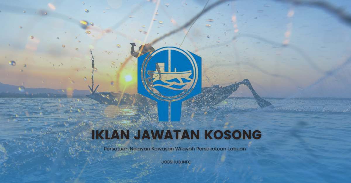 Persatuan Nelayan Kawasan Wilayah Persekutuan Labuan / Kekosongan Pembantu Akaun