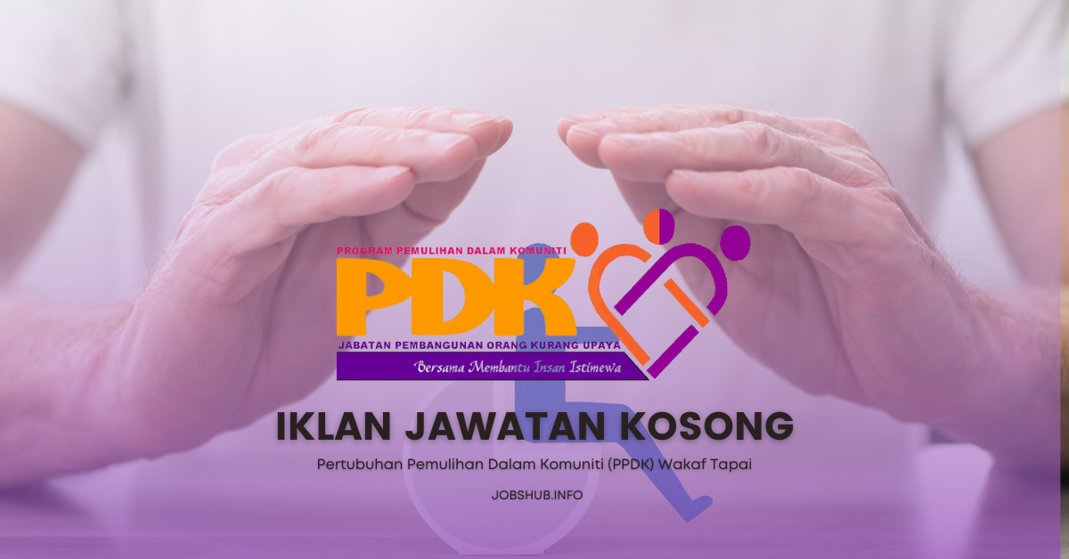 Pertubuhan Pemulihan Dalam Komuniti (PPDK) Wakaf Tapai / Kekosongan Petugas