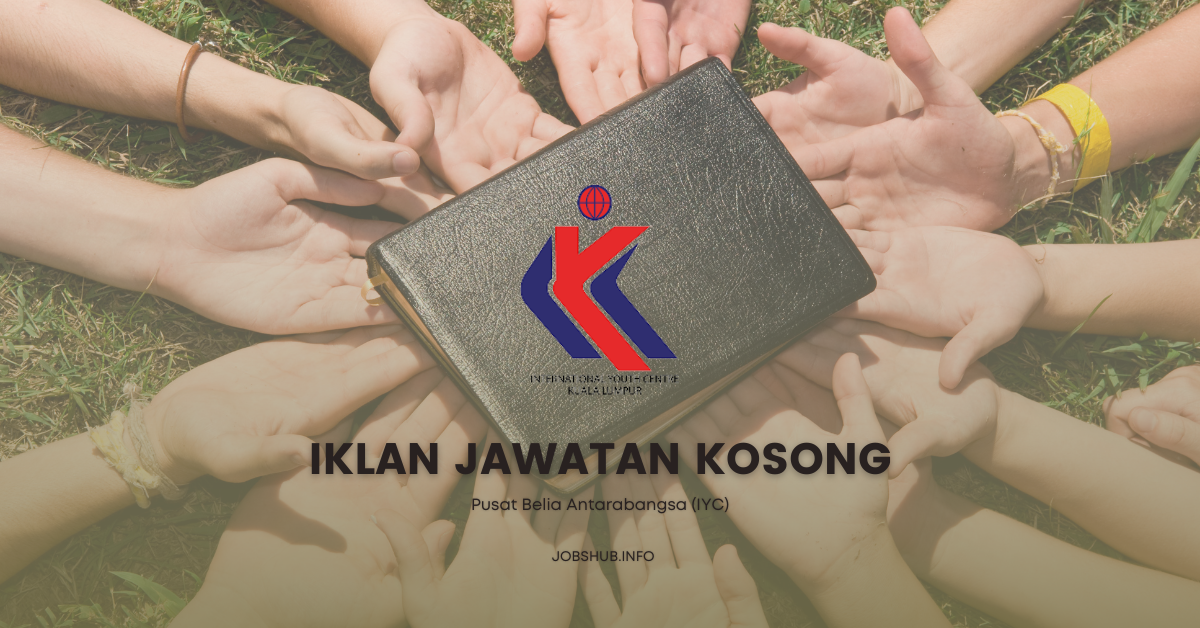 Pusat Belia Antarabangsa (IYC) / Kekosongan Eksekutif Teknologi Maklumat, Juruteknik Komputer & Penyambut Tetamu