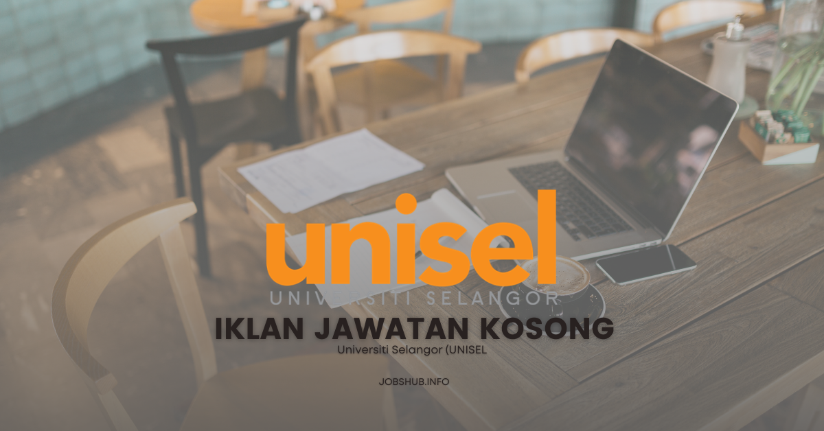 Universiti Selangor (UNISEL) / Kekosongan Pentadbir Pengkalan Data, Pegawai Teknologi Maklumat, Pengaturcara, Juruteknik Teknologi Maklumat & Pemandu