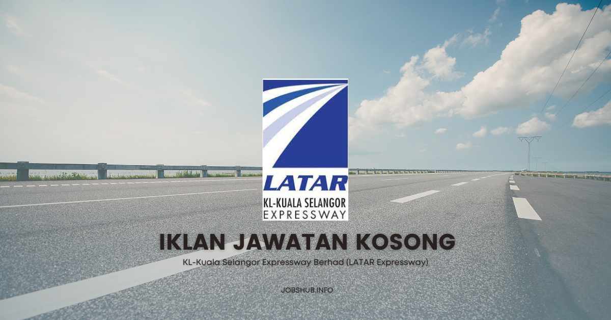 KL-Kuala Selangor Expressway Berhad (LATAR Expressway)