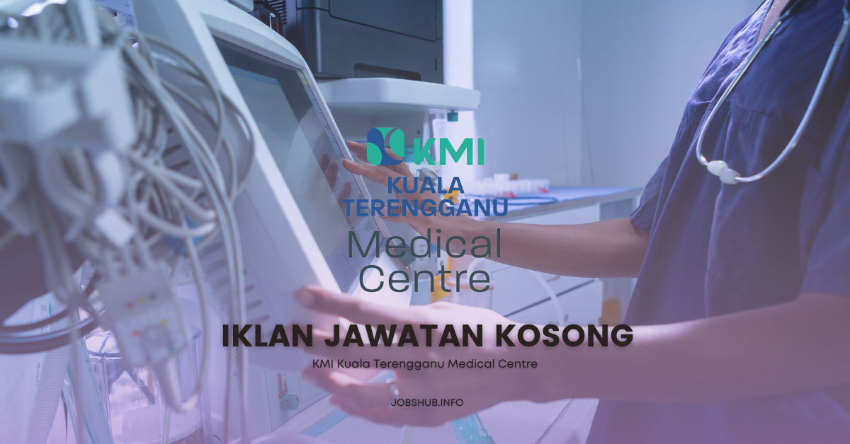 KMI Kuala Terengganu Medical Centre