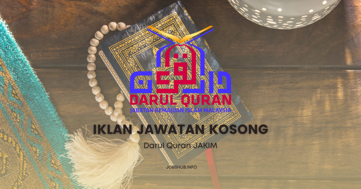 Darul Quran JAKIM / Kekosongan Personel MySTEP Juruteknik Komputer