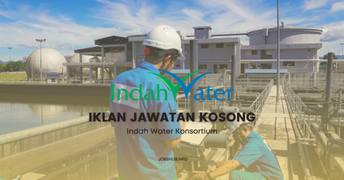Indah Water Konsortium / Kekosongan Pelbagai Jawatan