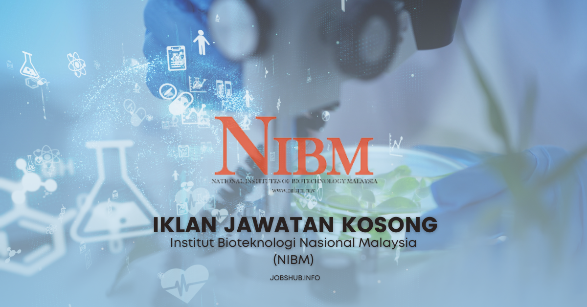 Institut Bioteknologi Nasional Malaysia (NIBM) / Kekosongan Penolong Eksekutif