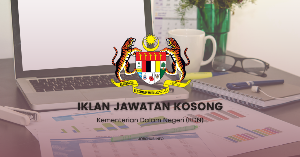 Kementerian Dalam Negeri (KDN)