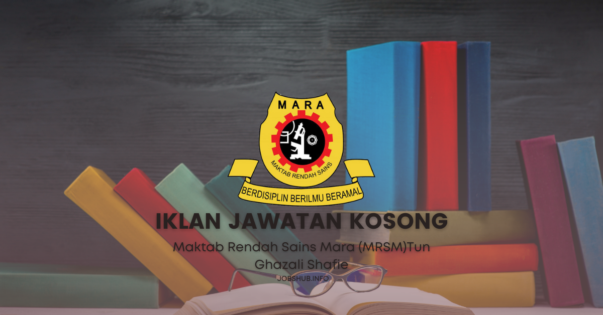 Maktab Rendah Sains MARA (MRSM) Johor Bahru / Kekosongan Guru Sambilan Pendidikan Islam (Guru Ganti)