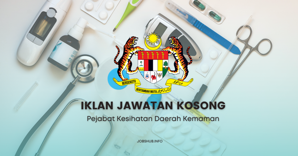 Pejabat Kesihatan Daerah Kemaman / Kekosongan Personel MySTEP