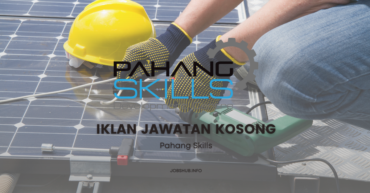 Pahang Skills