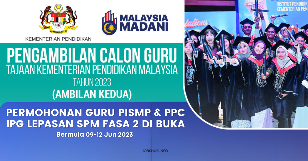 Permohonan Guru PISMP IPG Lepasan SPM Fasa 2 Di Buka