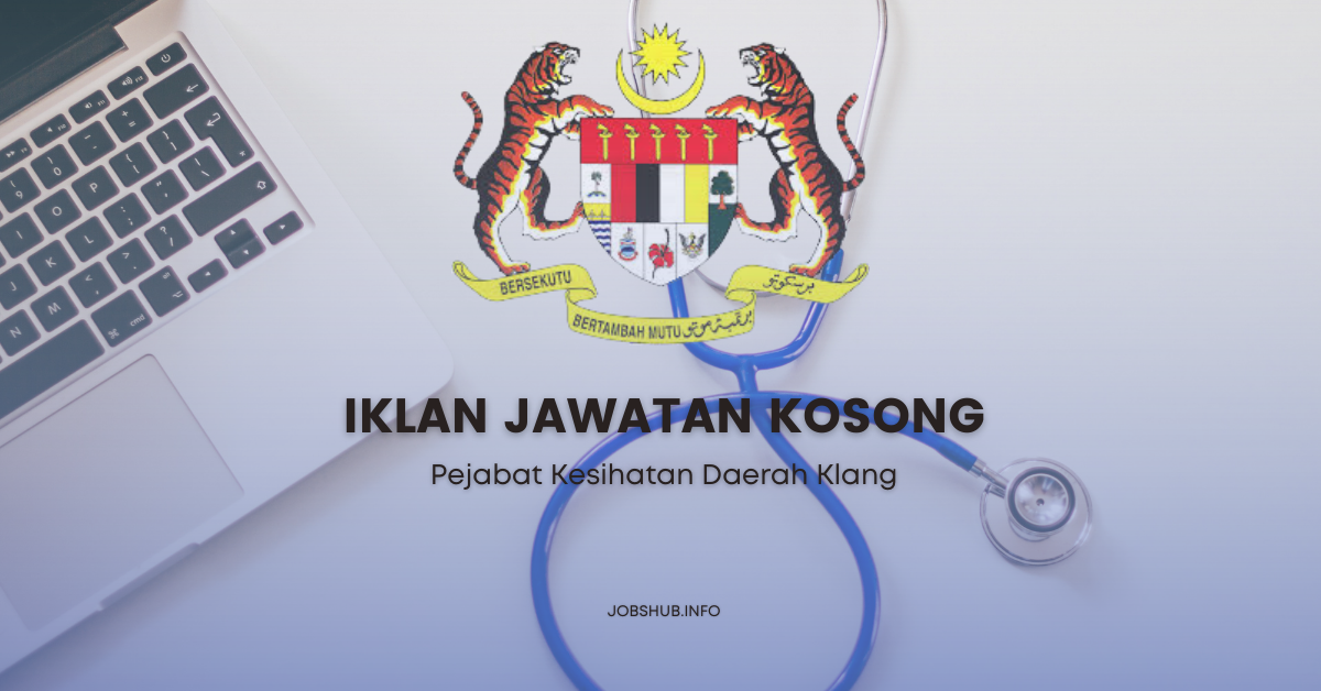 Pejabat Kesihatan Daerah Klang / Kekosongan Personel MySTEP