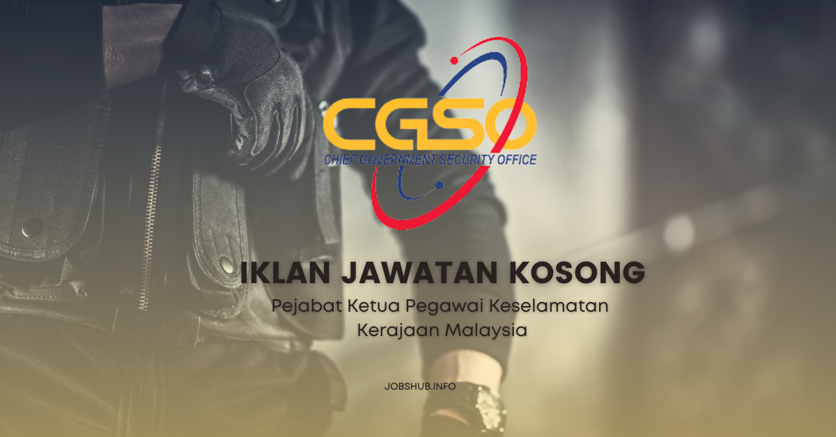 Pejabat Ketua Pegawai Keselamatan Kerajaan Malaysia / Kekosongan Pegawai Keselamatan Gred KP41