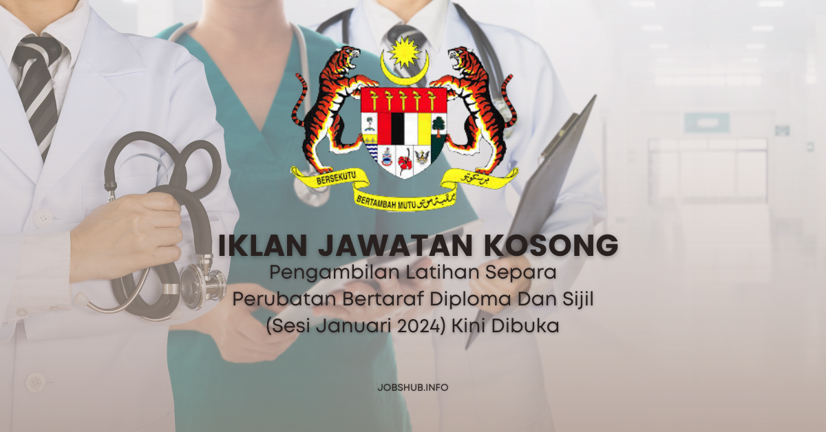Pengambilan Latihan Separa Perubatan Bertaraf Diploma Dan Sijil (Sesi Januari Tahun 2026) Kini Dibuka