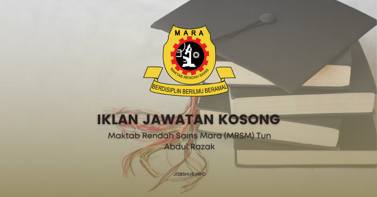 Maktab Rendah Sains Mara (MRSM) Tun Abdul Razak / Kekosongan Guru Sambilan Pendidikan Islam