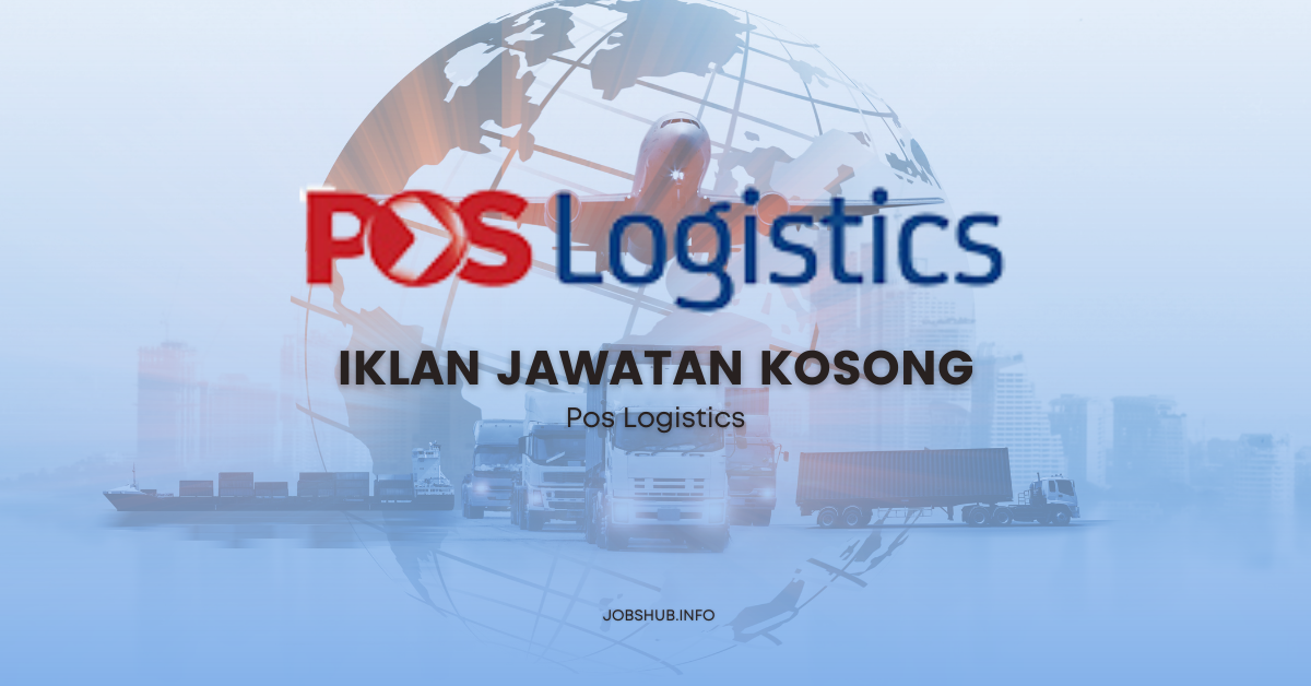 Pos Logistics / Kekosongan Pemandu Lori