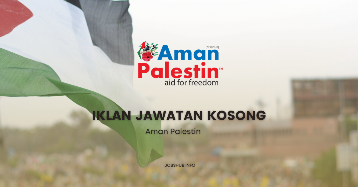 Aman Palestin / Kekosongan Pembantu Tadbir Eksekutif