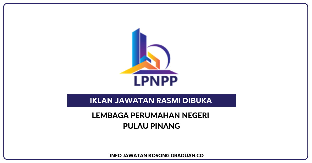 Lembaga Perumahan Negeri Pulau Pinang / Kekosongan Pegawai Penguatkuasa