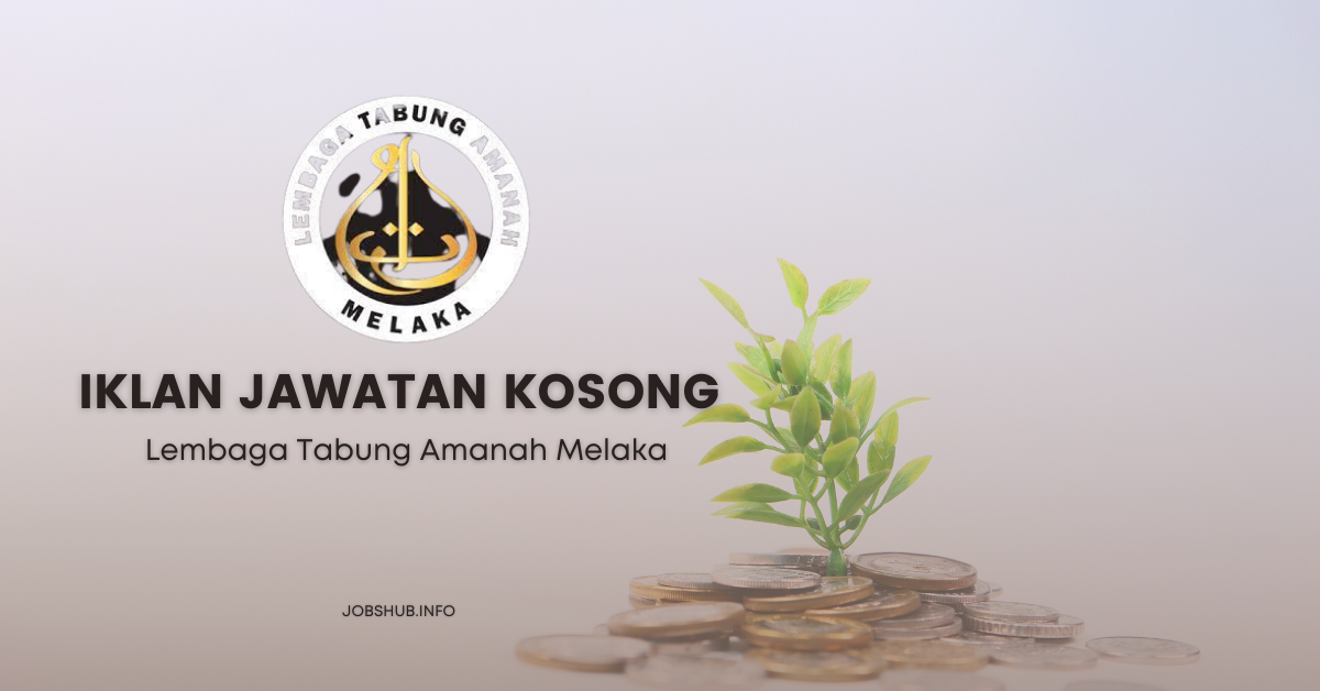 Lembaga Tabung Amanah Melaka / Kekosongan Pegawai Tadbir