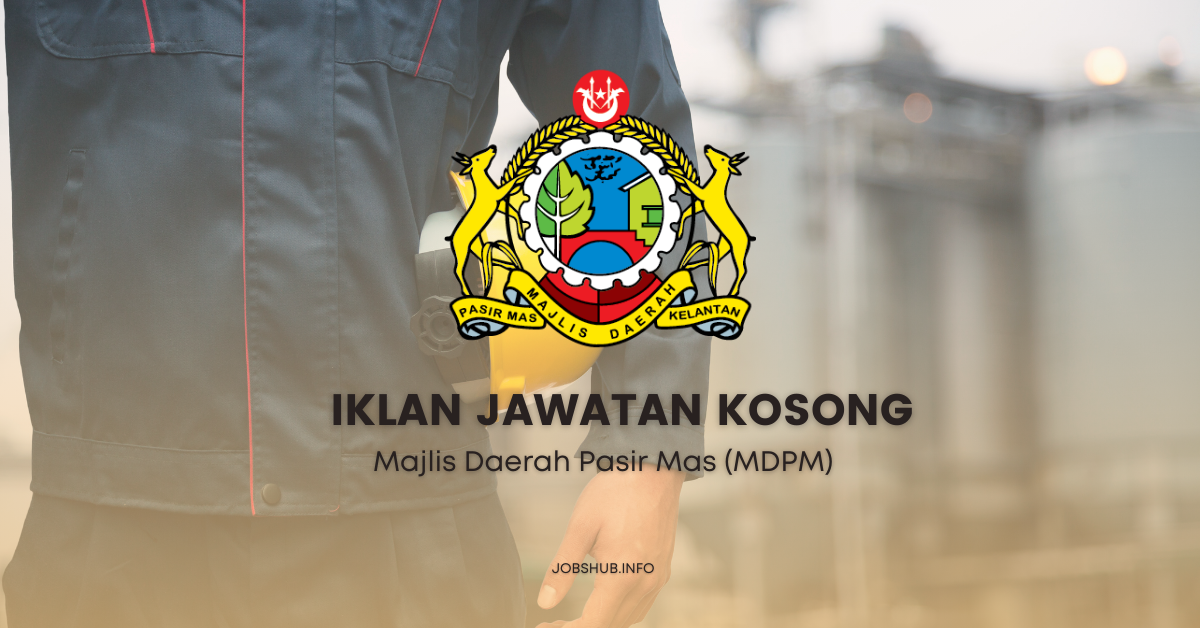 Majlis Daerah Pasir Mas (MDPM) / Kekosongan Jawatan Pentadbiran