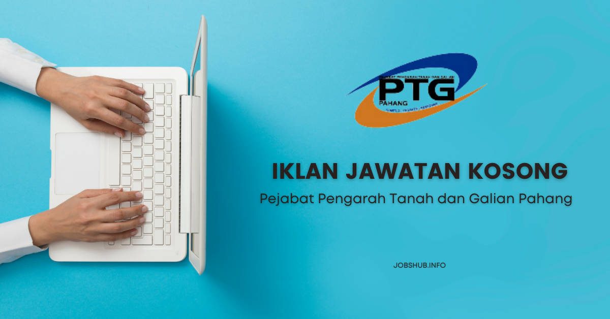 Pejabat Pengarah Tanah dan Galian Pahang / Kekosongan Personel MySTEP