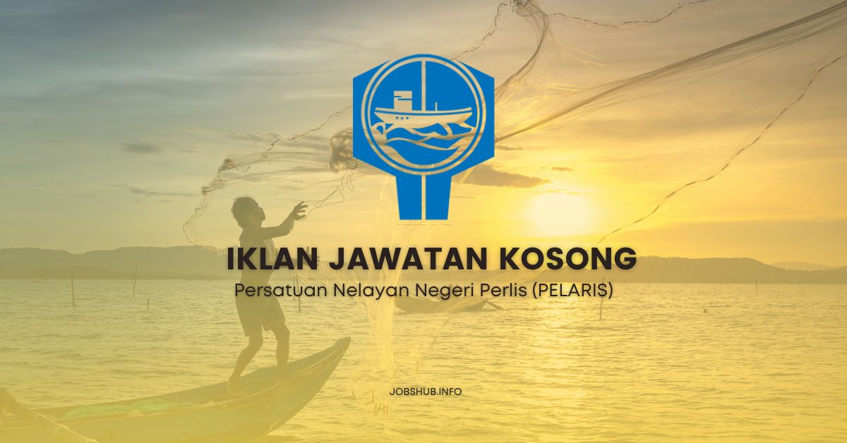 Persatuan Nelayan Negeri Perlis (PELARIS) / Kekosongan Penyelia Operasi