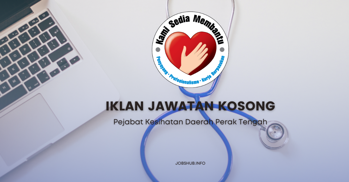 Pejabat Kesihatan Daerah Perak Tengah / Kekosongan Pembantu Tadbir