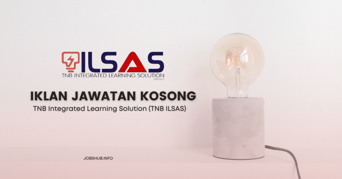 TNB Integrated Learning Solution (TNB ILSAS) / Kekosongan Eksekutif