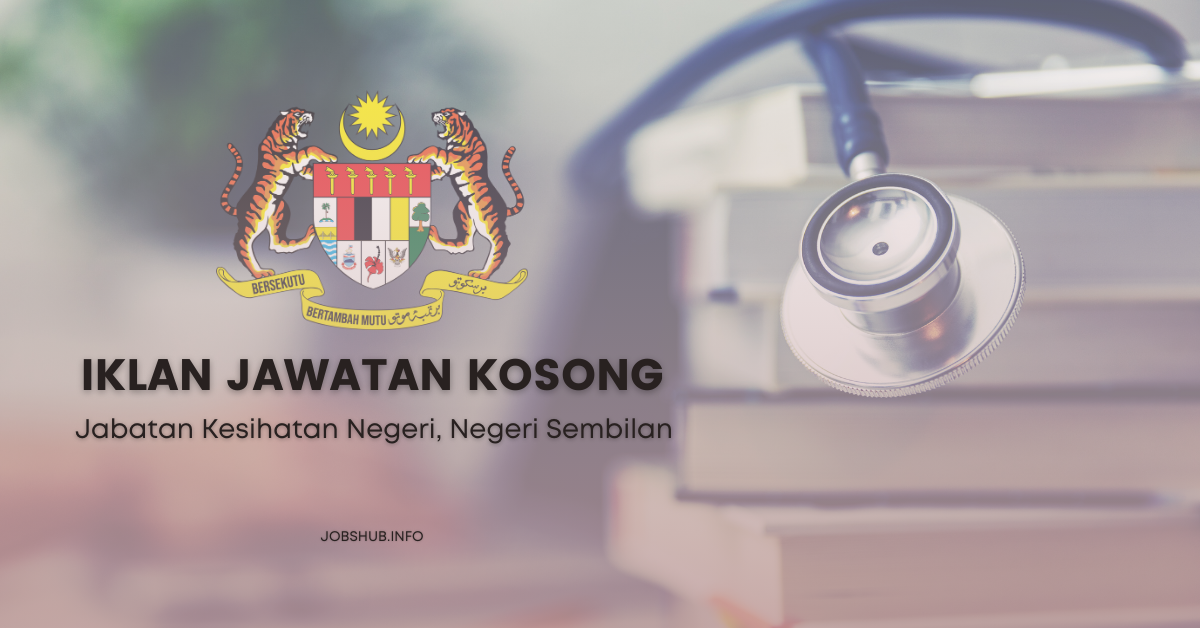 Jabatan Kesihatan Negeri, Negeri Sembilan / Kekosongan Personel MySTEP Unit Pentadbiran, Hospital Jelebu