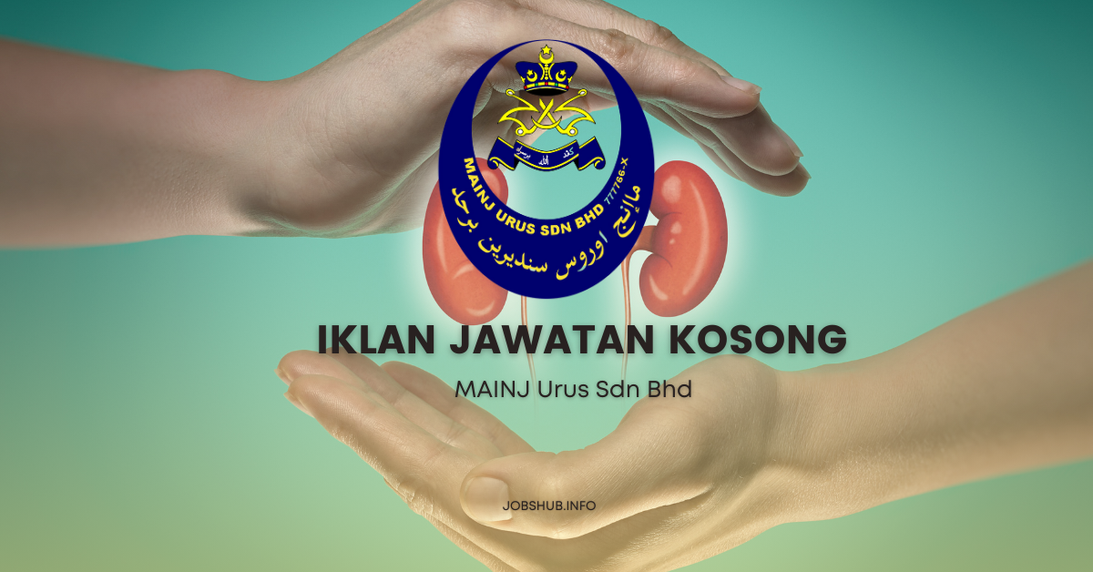 MAINJ Urus Sdn Bhd / Kekosongan Nurse & Pembantu Am