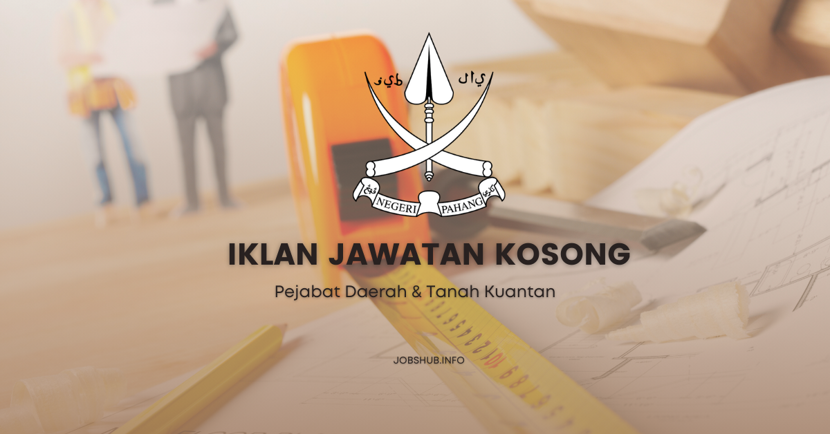 Pejabat Daerah & Tanah Kuantan / Kekosongan Personel MySTEP