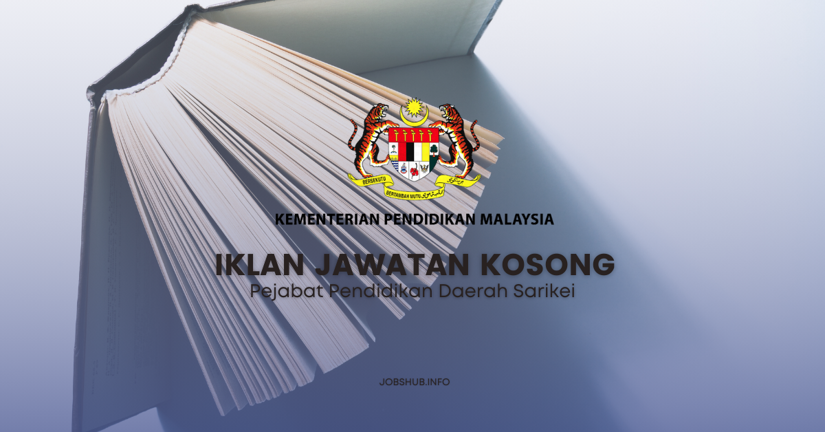 Pejabat Pendidikan Daerah Sarikei / Kekosongan Guru Ganti Personel MySTEP