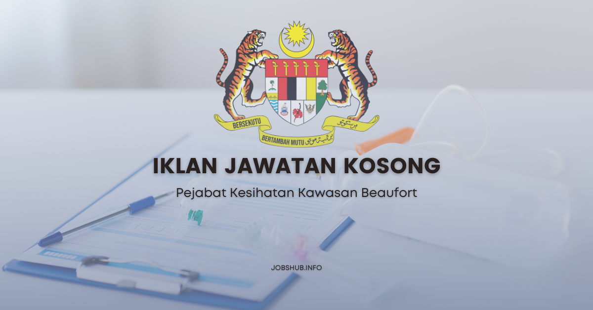 Pejabat Kesihatan Kawasan Beaufort / Kekosongan Personel MySTEP