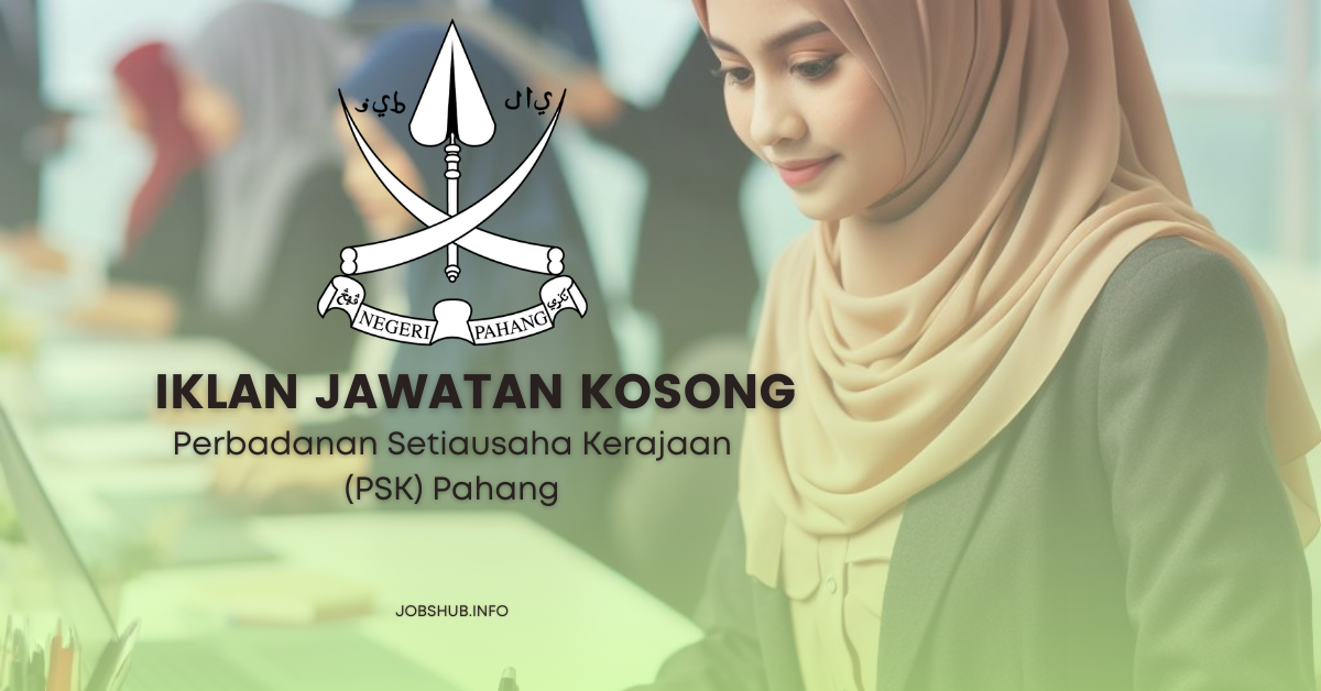 Perbadanan Setiausaha Kerajaan (PSK) Pahang