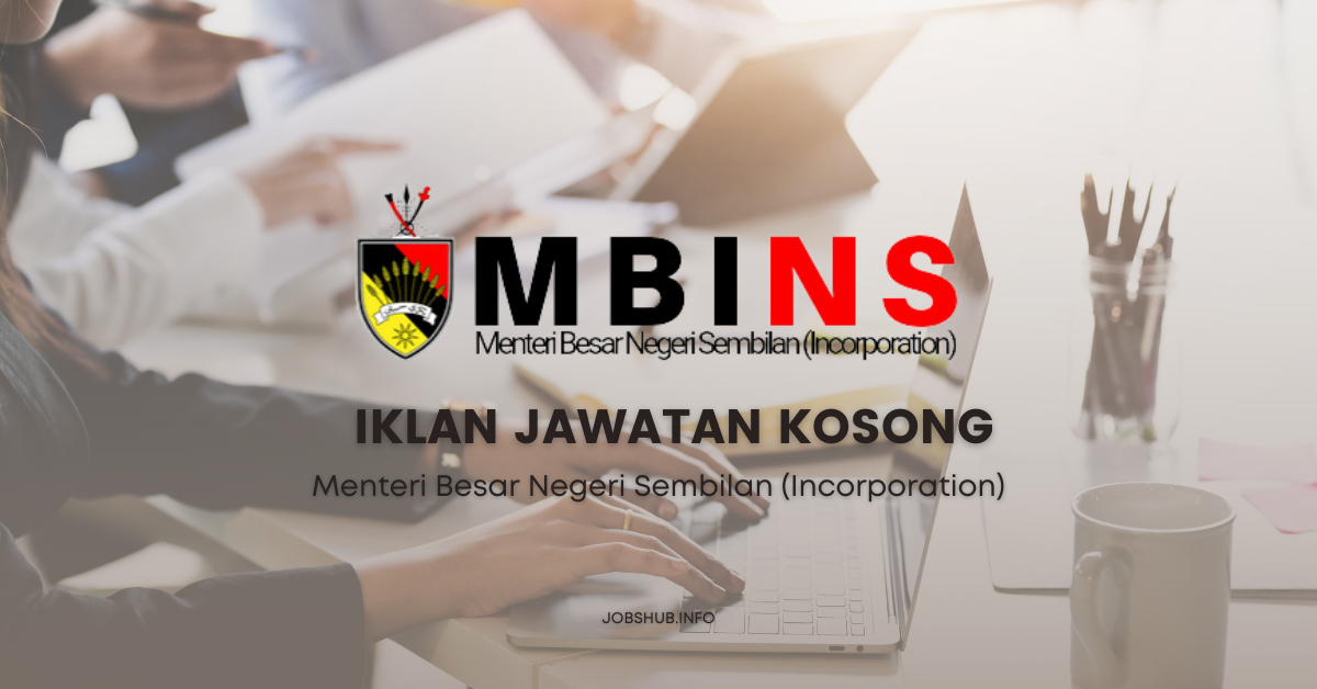 Menteri Besar Negeri Sembilan (Incorporation) / Kekosongan Jawatan Eksekutif Aset dan Tanah