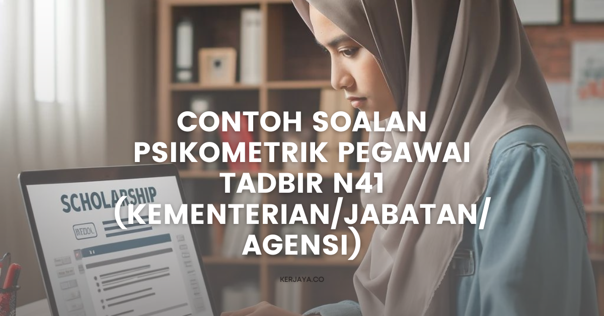 Contoh Soalan Psikometrik Pegawai Tadbir N41 (Kementerian/Jabatan/Agensi)