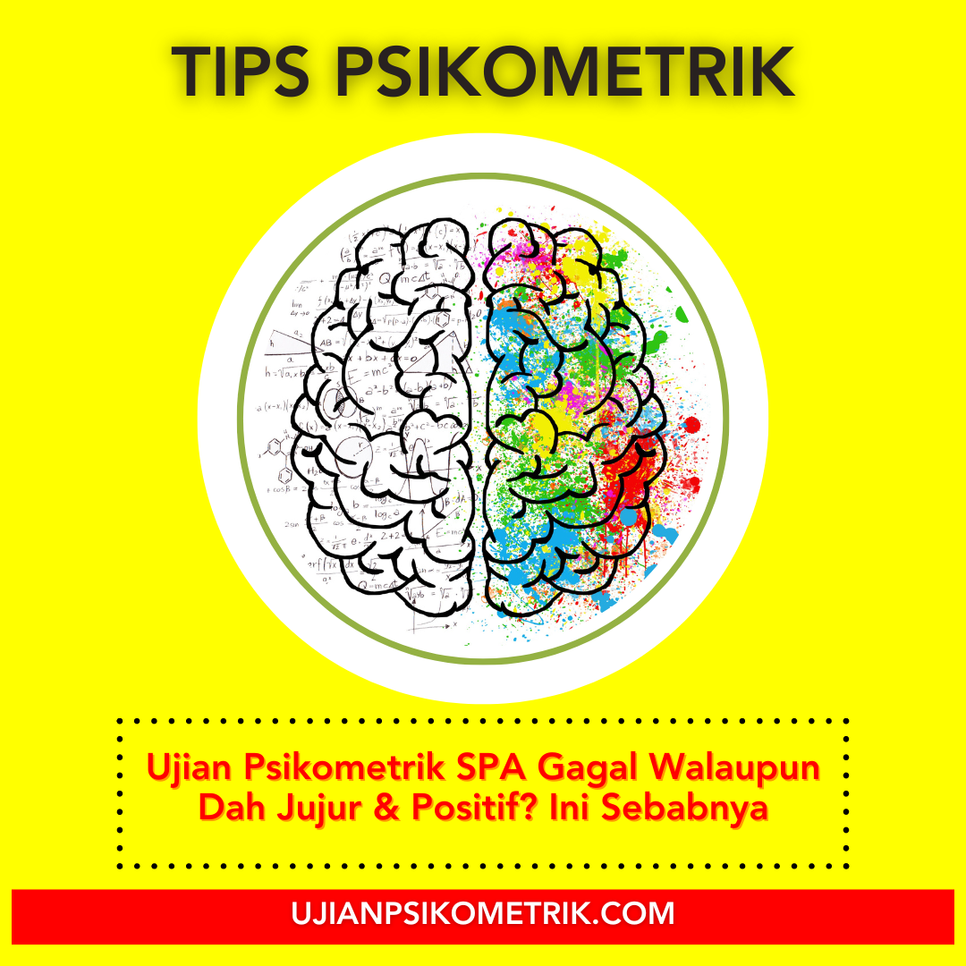 Ujian Psikometrik SPA Gagal Walaupun Dah Jujur Positif Ini Sebabnya 1