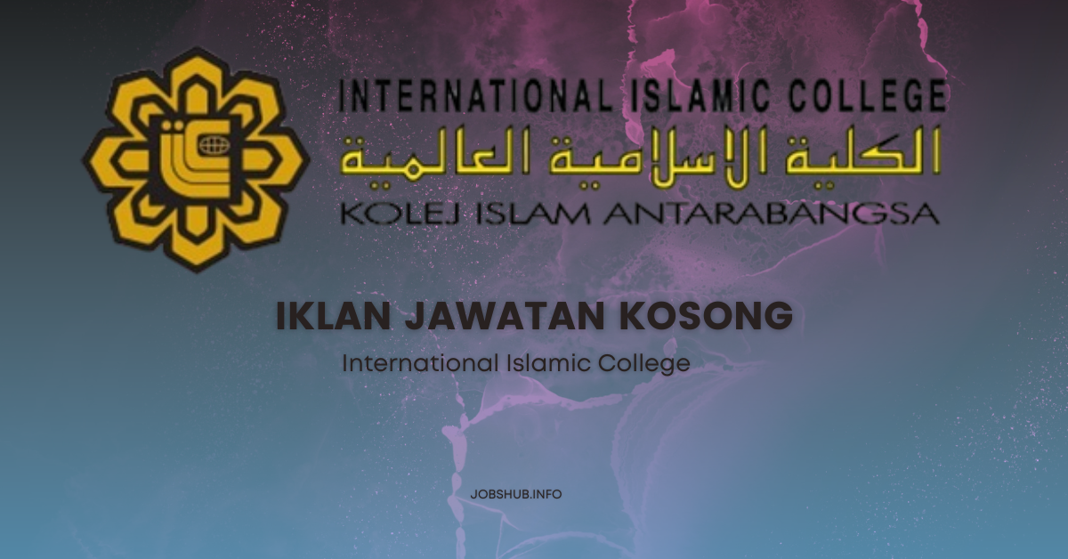 International Islamic College / Pelbagai Jawatan