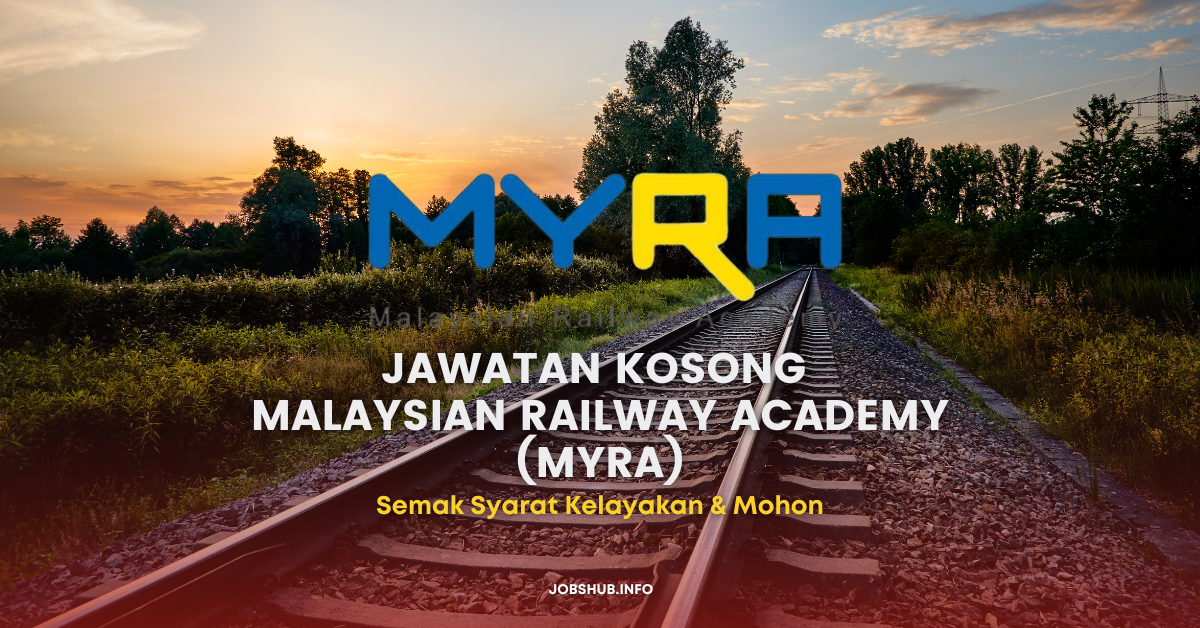 Malaysian Railway Academy (MyRA)